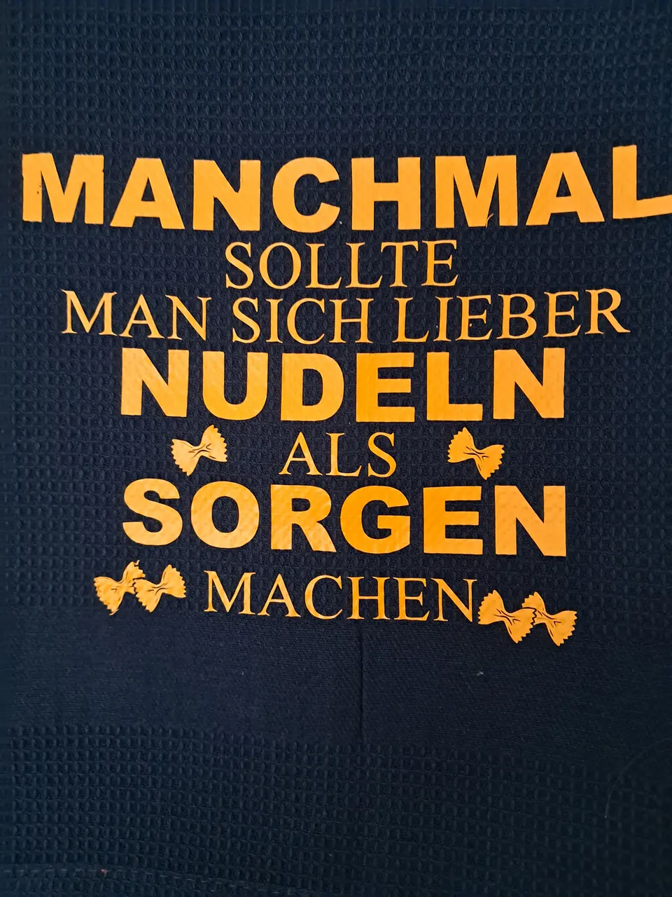 Geschirrtuch "Lieber Nudeln statt Sorgen machen" – Matthias Drwenski