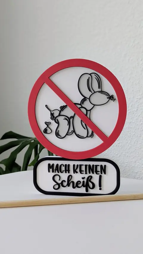 Lustiger Aufsteller "Mach keinen Scheiß" – Ballonhund Deko Schild – Witziges Geschenk Einzug & Büro – 3D Schriftzug Verbotsschild Hundeklo