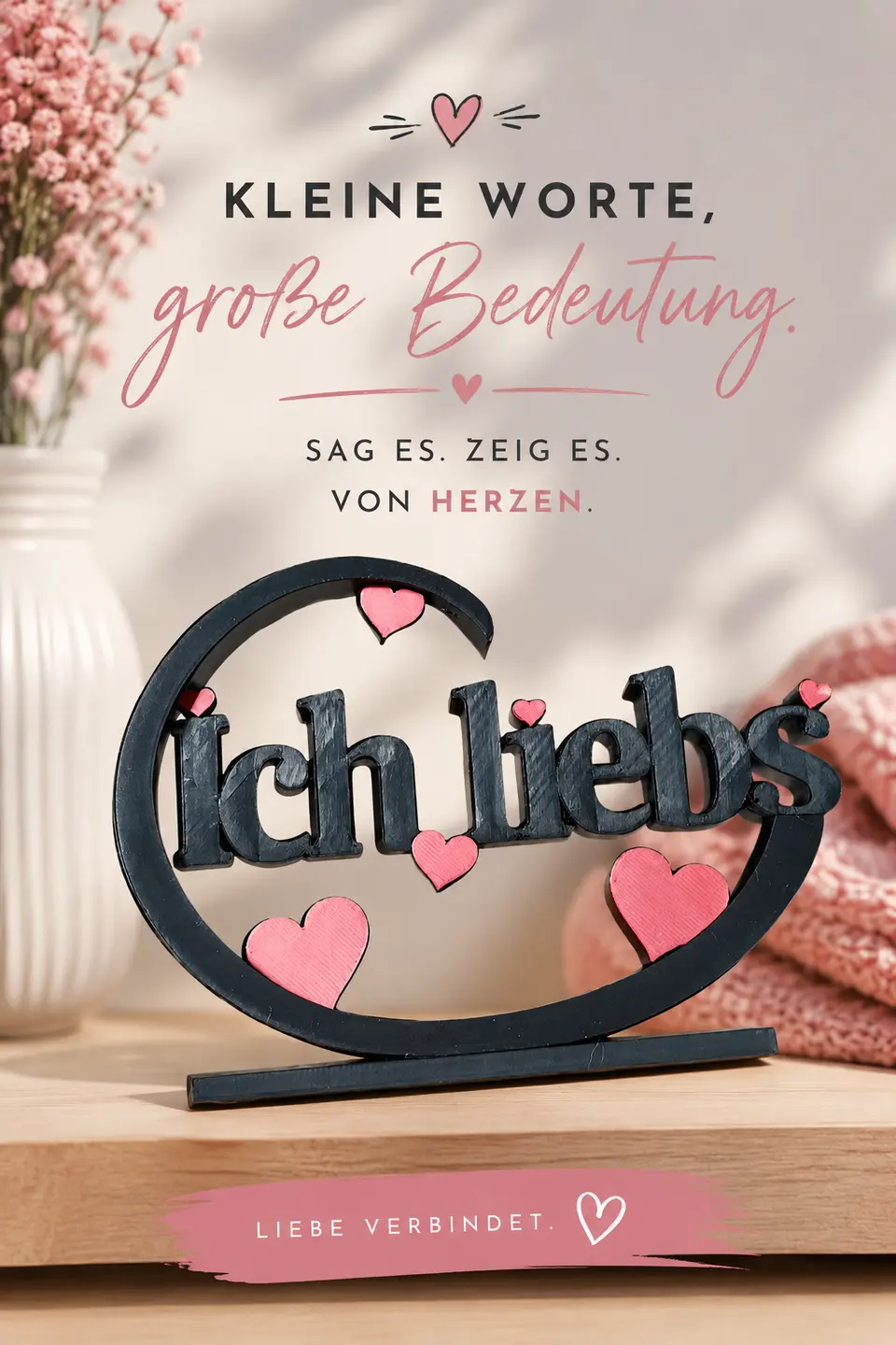 „Ich liebs“ Deko – personalisierbare 3D Deko – Geschenkidee – Wunschfarbe möglich – Stefanie Braukhane
