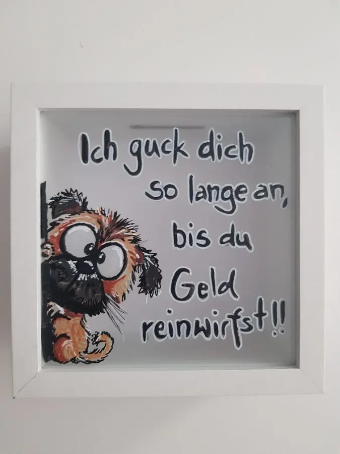 Spardose Hund "Ich guck dich so lange an..." – Petra Kroll