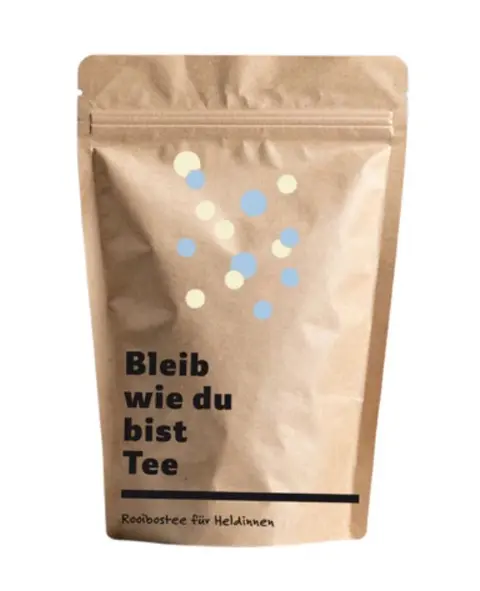 Bleib wie du bist Tee